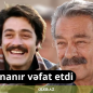 Kadir İnanır vəfat etdi