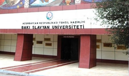 Bakı Slavyan Universitetində Yaradıcılıq fakültəsi bağlandı