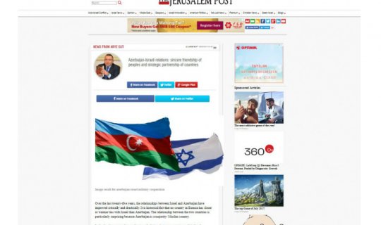 “The Jerusalem Post”: “Azərbaycan-İsrail qarşılıqlı münasibətləri: xalqların səmimi dostluğu və ölkələrin strateji tərəfdaşlığı”