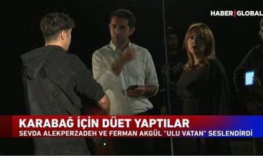 Sevda Ələkbərzadə və Ferman Akgüldən Qarabağla bağlı möhtəşəm duet - VİDEO