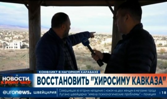 “Euronews” Ağdamı “Qafqazın Xirosiması” adlandırdı – VİDEO
