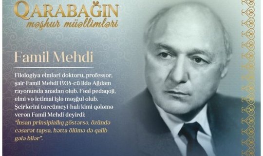“Qarabağın məşhur müəllimləri” - Famil Mehdi