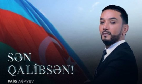 Faiq Ağayev zəfərə həsr etdiyi “Sən qalibsən” mahnısının klipini təqdim etdi - VİDEO