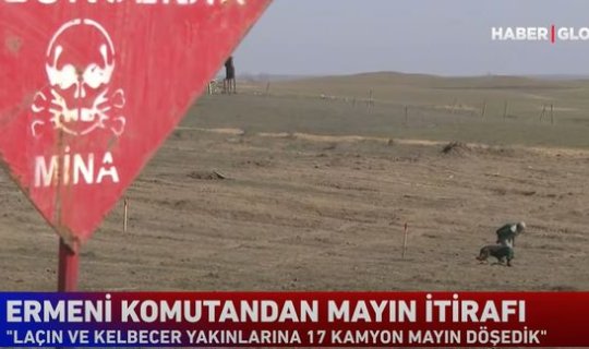“Haber Global” ermənilərin Laçın və Kəlbəcərdə mina basdırmaları ilə bağlı süjet hazırladı - VİDEO