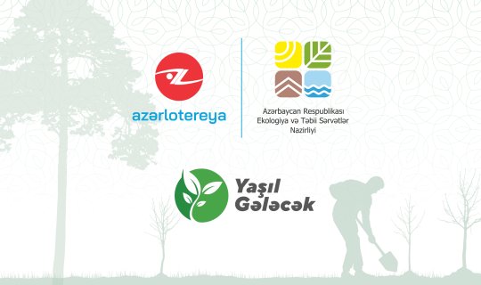 “Azərlotereya” ASC “Yaşıl Gələcək” layihəsinə qoşuldu