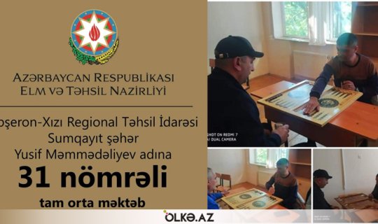 Nərd turniri keçirilən məktəbin direktoru idarəyə çağırıldı - YENİLƏNİB