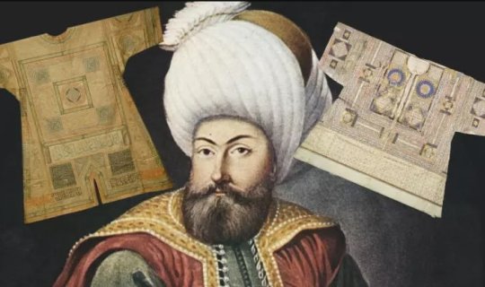 Osmanlı sultanlarının sirli paltarları: Hərb köynəklərindəki yazılar... - FOTO