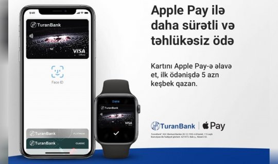 Apple Pay TuranBank-da – ilk ödənişdə 5 AZN keşbek!