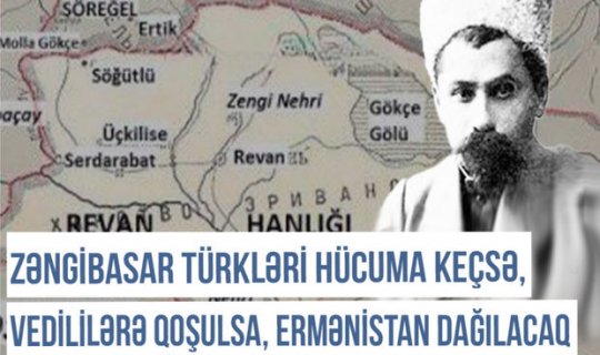 Qərbi Azərbaycan Xronikası: “Zəngibasar türkləri hücuma keçsə, Ermənistan dağılacaq” - VİDEO