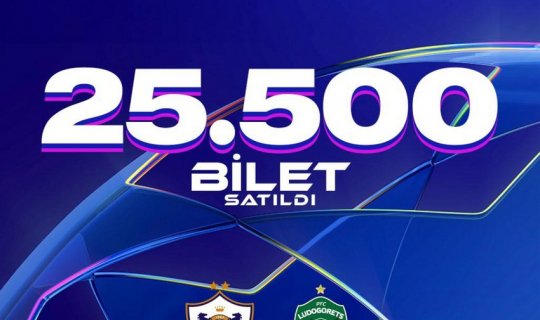 Çempionlar Liqası: "Qarabağ"ın bugünkü oyununa 25 mindən çox bilet satılıb