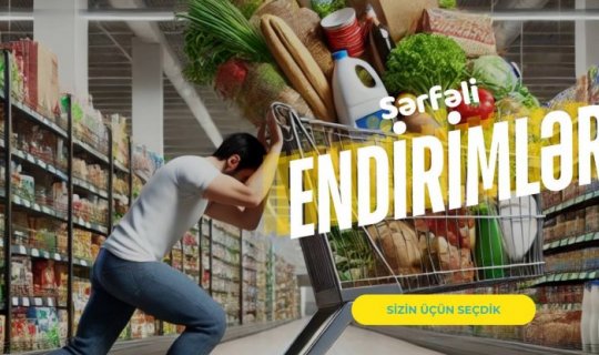 Marketlərdə olan sərfəli endirimlər: Alış-verişdə böyük qənaət imkanı