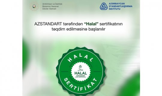 Azərbaycanda “Halal” sertifikatlarının təqdim edilməsinə başlanılır