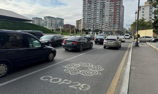 Bu küçələrdəki COP29 zolaqlarına avtomobillər daxil ola bilər - Siyahı