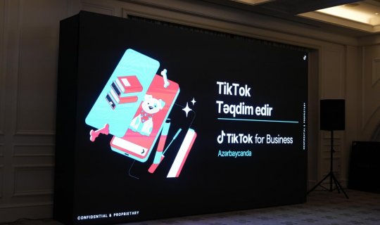 TikTok Azərbaycanda “TikTok For Business” platformasını təqdim etdi