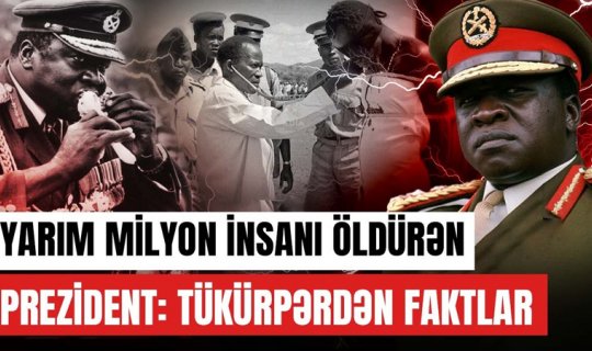 7 arvadı olan, yarım milyon insanı öldürən prezident - Tükürpərdən faktlar