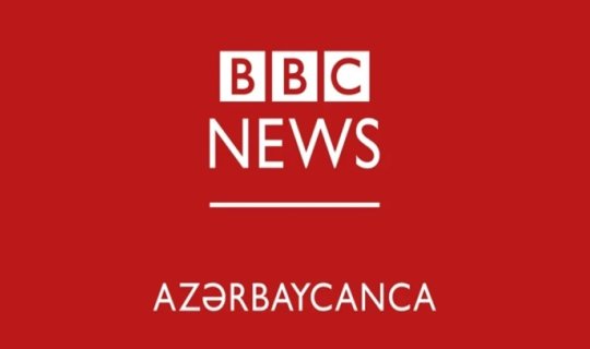 &ldquo;BBC News Azərbaycanca&rdquo; ofisini bağlamağa qərar verib