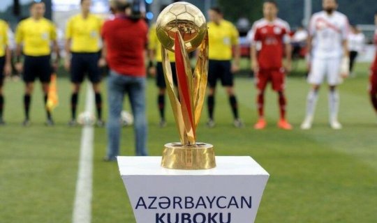 Azərbaycan Kubokunun final oyununun vaxtı dəyişdirildi