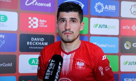 Polşa millisinin futbolçusu: &ldquo;Ümid edirəm ki, növbəti yarışlarda da təşkilatçılıq Azərbaycandakı kimi olacaq&rdquo;