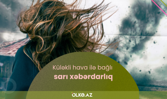Küləkli hava şəraiti ilə bağlı sarı xəbərdarlıq edildi