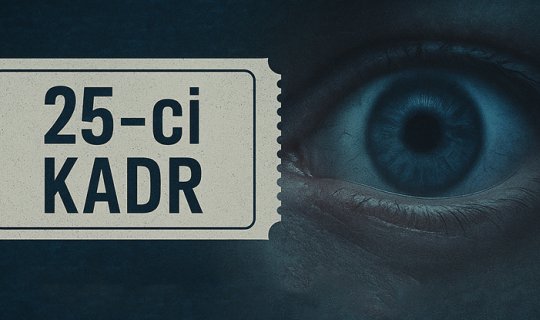 Kadrda yox idi, amma təsirləndin &ndash; Görünməyən mesajların sirri