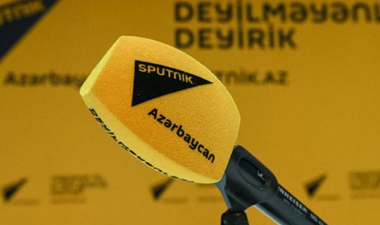&ldquo;Sputnik-Azərbaycan&rdquo;da əməliyyat keçirilir