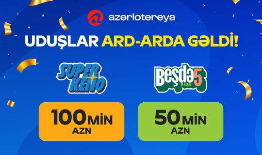 &ldquo;Azərlotereya&rdquo;nın tirajlı lotereya biletlərində ardıcıl 2 böyük uduş qazanılıb