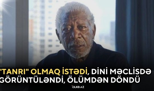 "Tanrı" olmaq istədi, dini məclisdə görüntüləndi, ölümdən döndü - Morqan Friman kimdir? - VİDEO