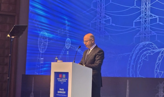 Pərviz Şahbazov: "Azərbaycan-Türkiyə enerji əməkdaşlığı yeni bazarlara çıxışı təmin edir"