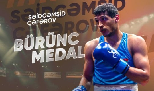 İki boksçumuz dünya çempionatının bürünc medalını QAZANDI
