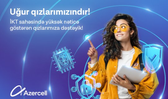 Azercell İT ixtisası üzrə ən yüksək nəticə göstərmiş tələbə qızları təbrik etdi