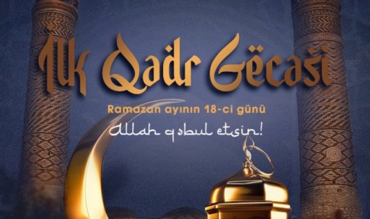 Birinci Qədr gecəsinin ƏMƏLLƏRİ