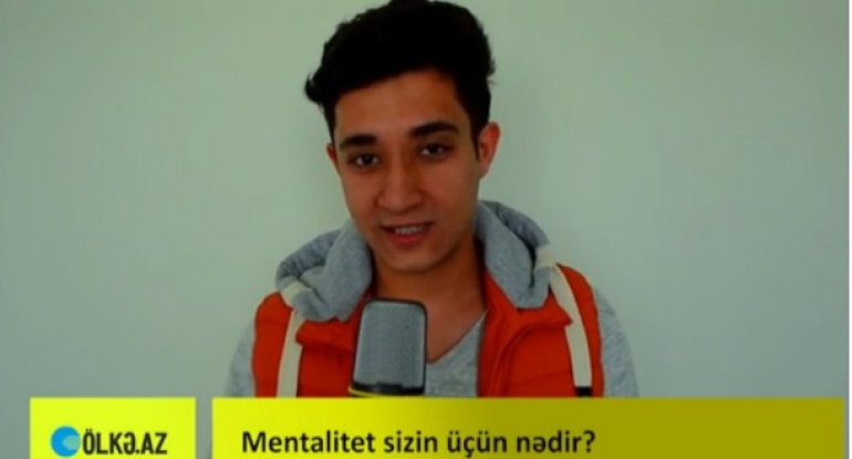 Milli mentalitet sizin üçün nədir?