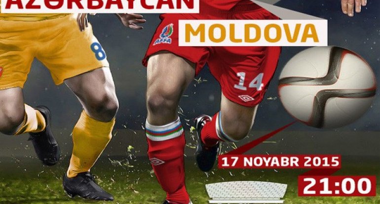Azərbaycan - Moldova oyunu bir dəqiqəlik sükutla başlayacaq