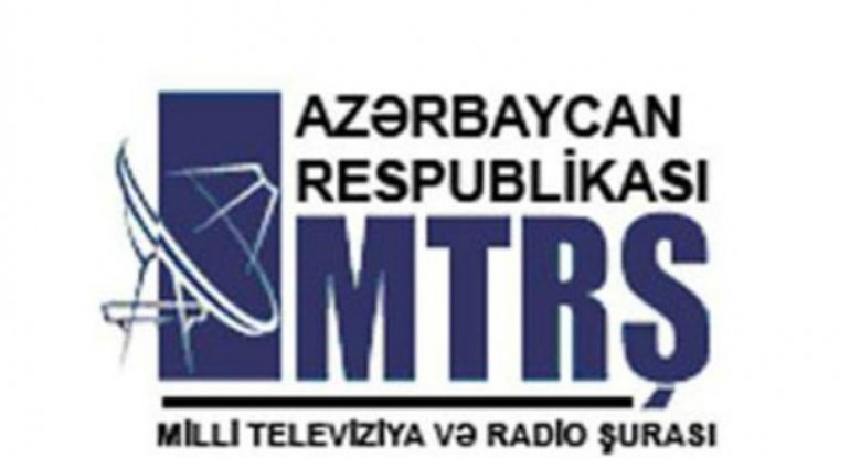 MTRŞ telekanallara yeni qaydalar göndərdi