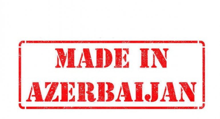 “Made in Azerbaijan” brendi ilə məhsullarımız bu ölkələrdə satışa çıxarılacaq