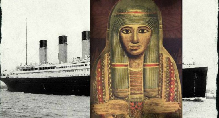 Titanik faciəsi ilə Misir mumiyasının əlaqəsi