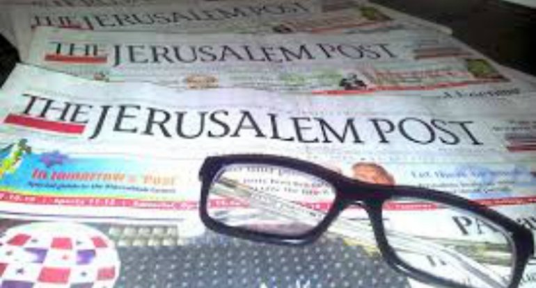 “The Jerusalem Post”: Ermənistan Azərbaycan ərazisinin 20 faizini işğal etmiş təcavüzkar dövlətdir