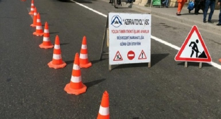 Bu yollar bağlanacaq
