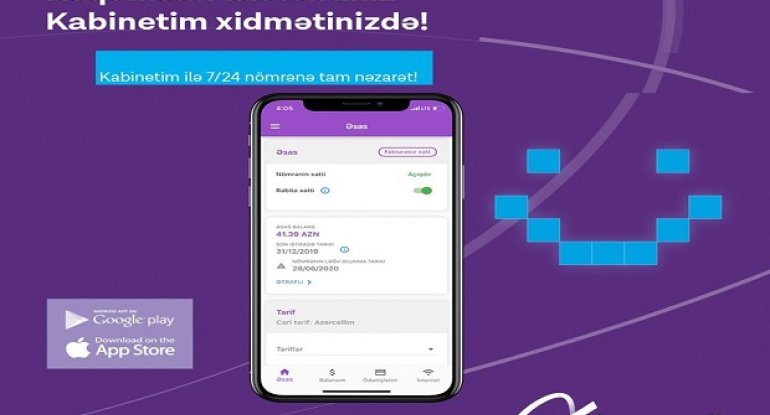 Azercell-in “Kabinetim” tətbiqi ilə nömrənizə nəzarət etmək artıq daha asandır