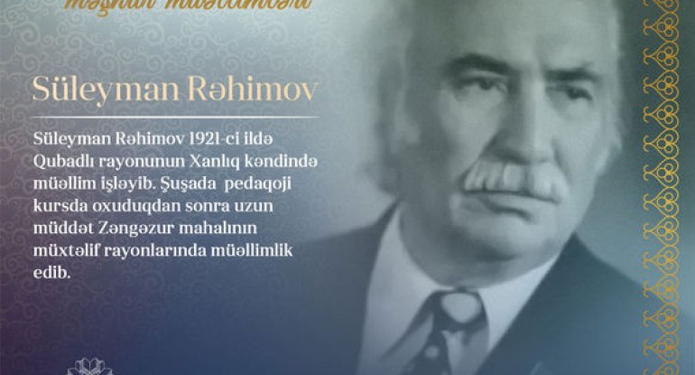 “Qarabağın məşhur müəllimləri” - Süleyman Rəhimov