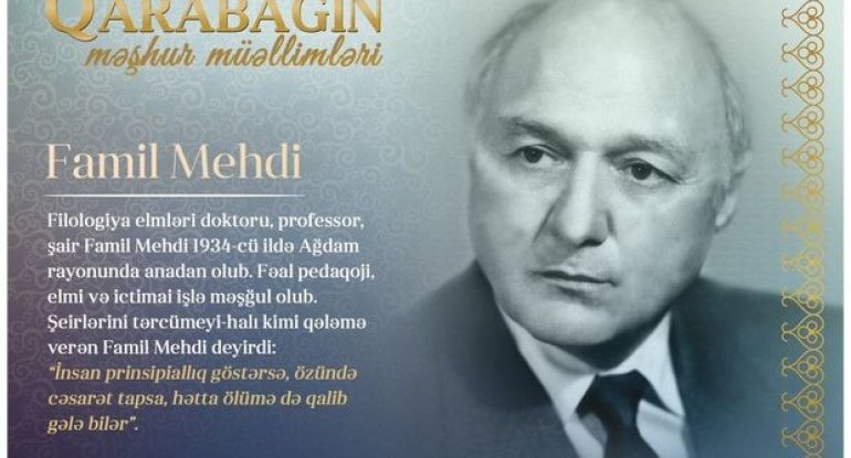“Qarabağın məşhur müəllimləri” - Famil Mehdi