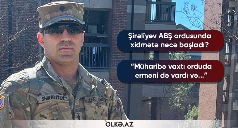 ABŞ ordusunda xidmət edən şamaxılı: 