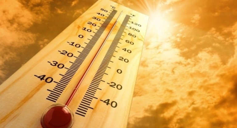 Havanın temperaturu 43 dərəcəyədək artacaq