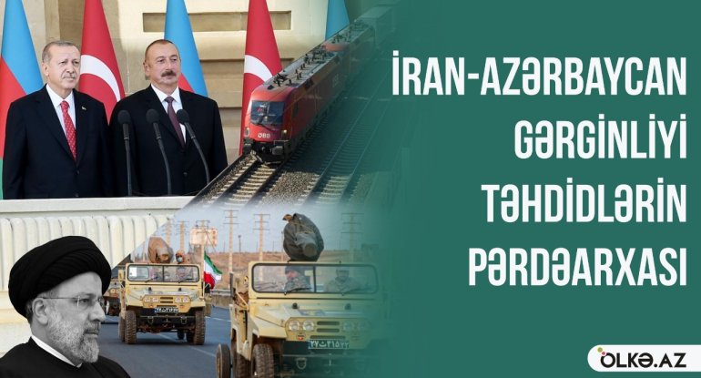 İran-Azərbaycan gərginliyi - Təhdidlərin pərdəarxası - VİDEO