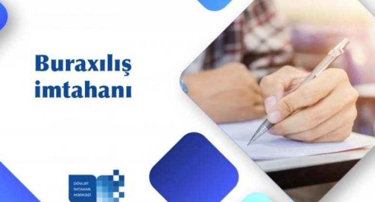 Bu gün 50 mindən çox şagirdin buraxılış imtahanı verməsi nəzərdə tutulur