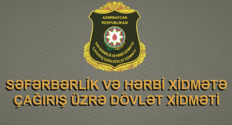 Həqiqi hərbi xidmətə qəbul elan edilib