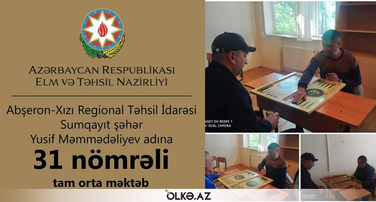 Nərd turniri keçirilən məktəbin direktoru idarəyə çağırıldı - YENİLƏNİB