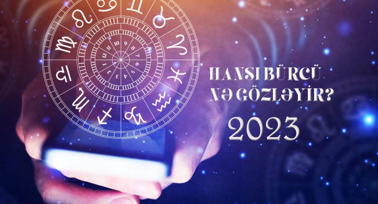 Astrologiyanın həyəcanlı İYUL DÖVRÜ - Gələn ay hansı bürcü nə gözləyir?