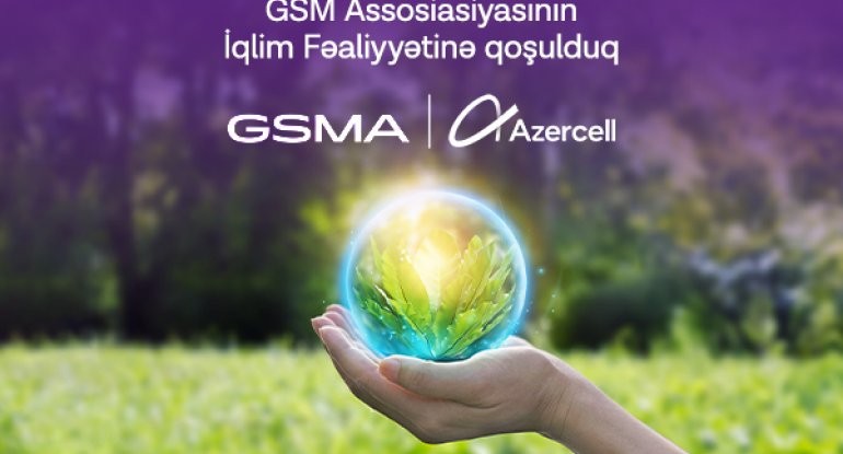 Azərbaycanın aparıcı mobil operatoru İqlim Fəaliyyətinə qoşulub