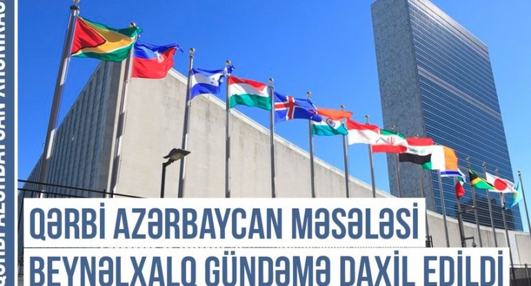 Qərbi Azərbaycan Xronikası: Azərbaycanlıların öz evlərinə qayıdışı yaxın müddətdə baş verə bilər